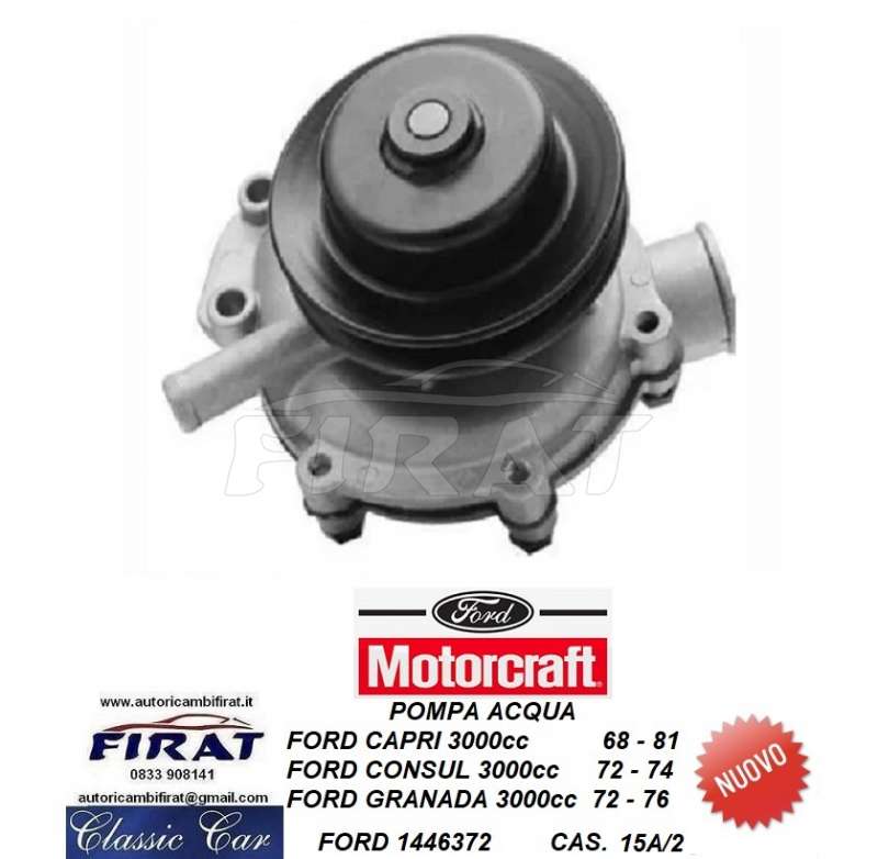POMPA ACQUA FORD CAPRI 3000 68-81 (1446372)
